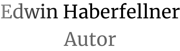Edwin Haberfellner Autor